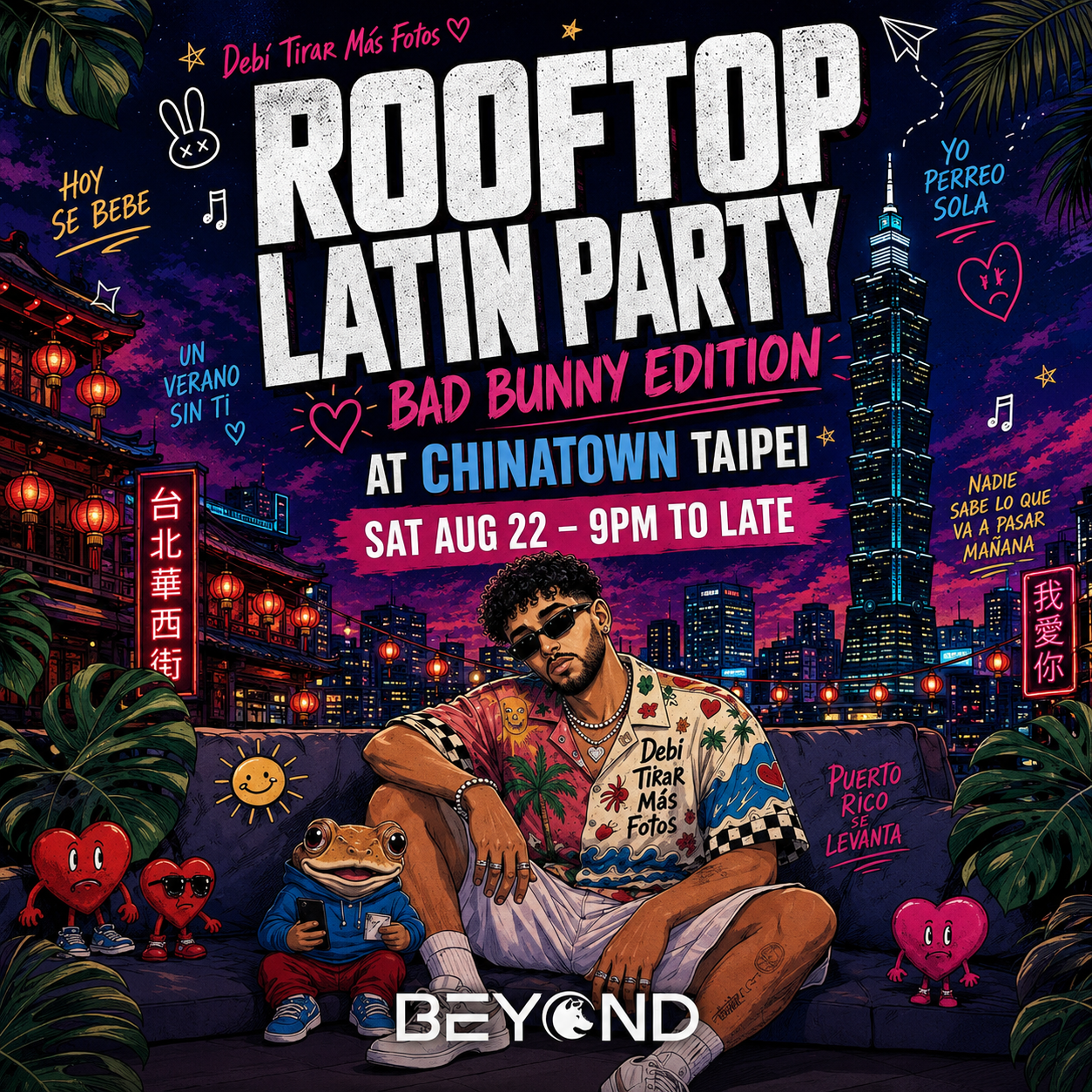 LATIN PARTY • AUGUST 22 • CHINATOWN • TAIPEI • BAD BUNNY EDITION