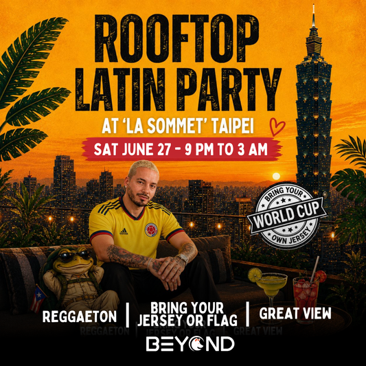 LATIN PARTY • JUNE 27 • LA SOMMET • TAIPEI