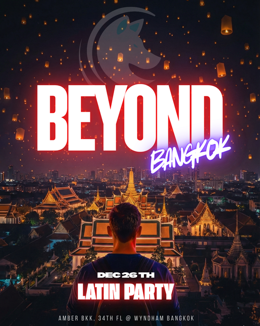 BEYOND Latin Party - Bangkok, Dec 26th at Amber Bar.BKK